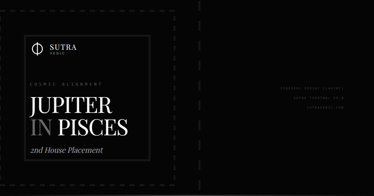 The Glistening Abyss: Jupiter in Pisces in the 2nd House
