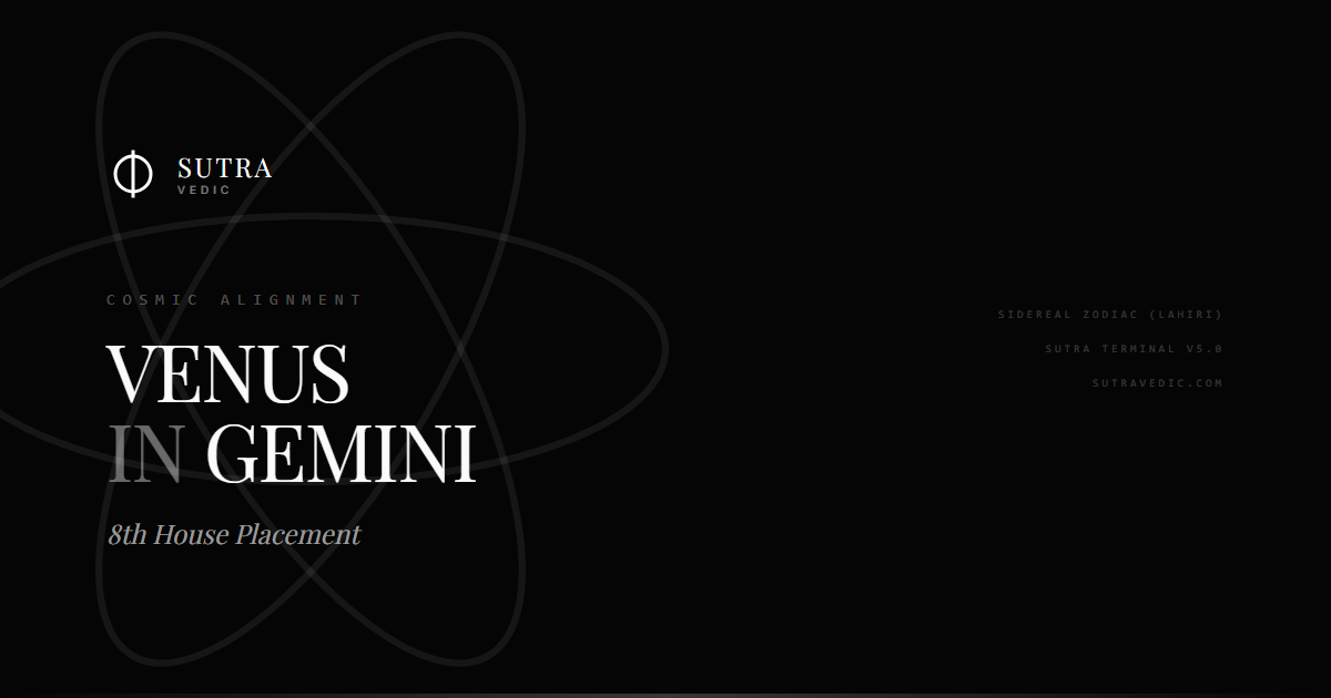The Dual Dancer: Venus in Gemini in the 8th House