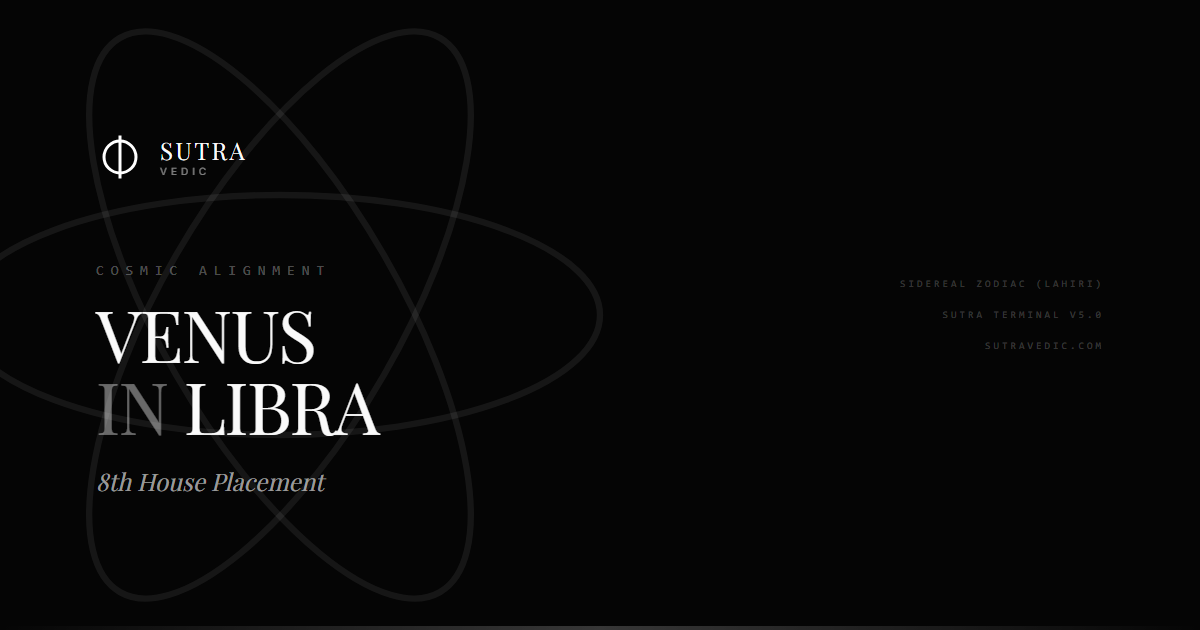 Venus in Libra in the 8th House: An Analysis of Intertwined Souls